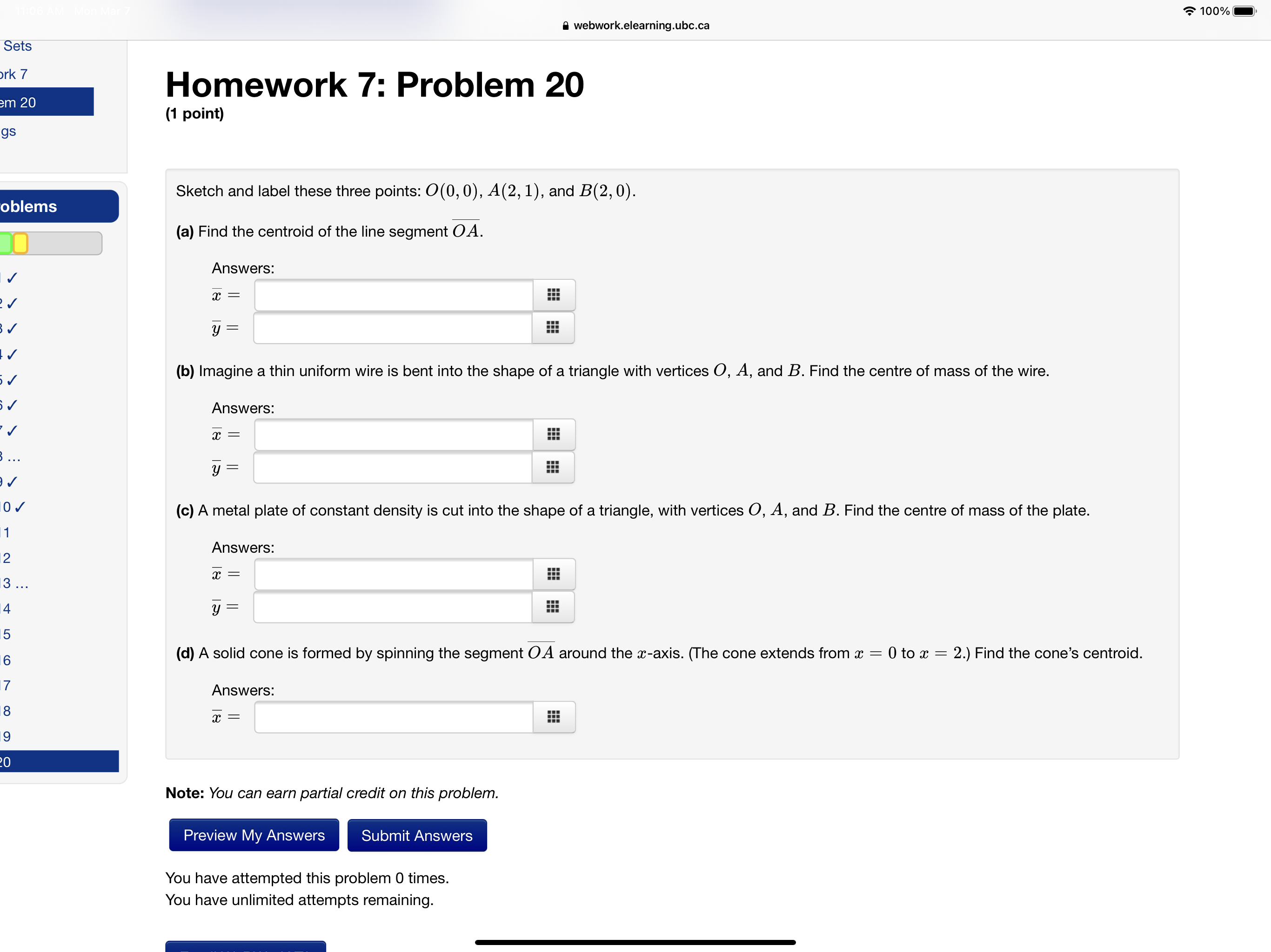 My Answers You have attempted this problem 0 times. You have unlimited