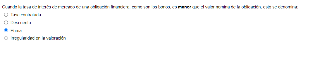 Cuando la tasa de inters de mercado de una obligacin financiera, como