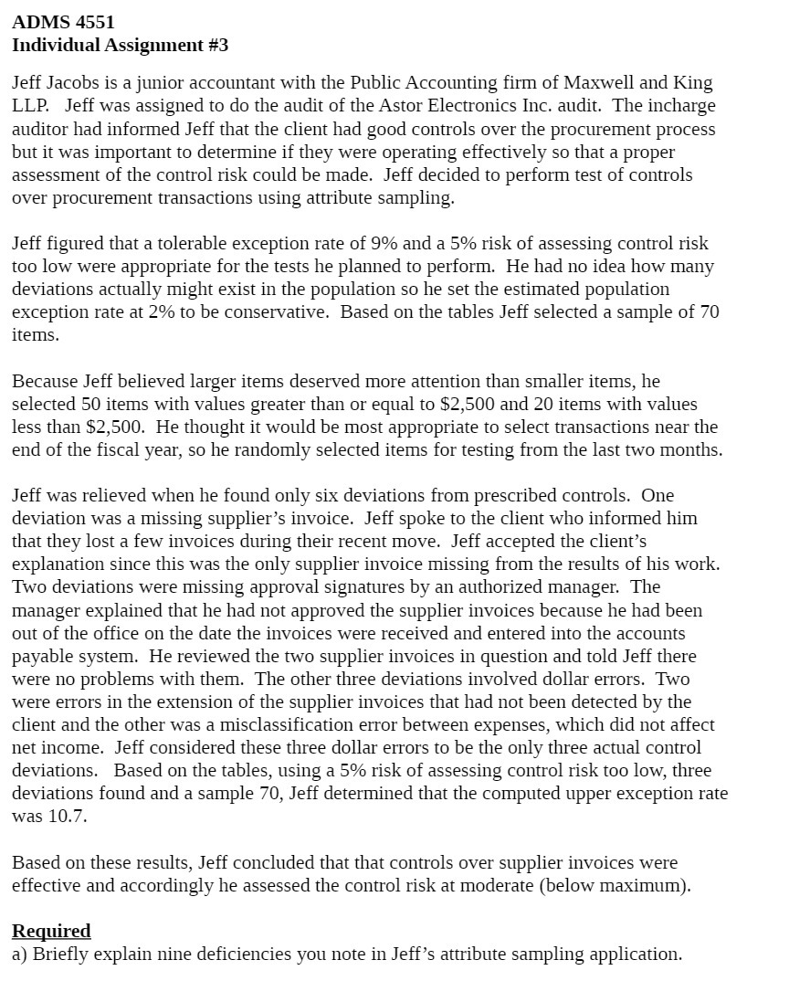 ADMS 4551 Individual Assignment #3 Jeff Jacobs is a junior accountant