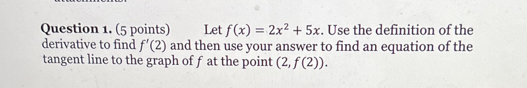 Can someone help me with this question without using differentiation rules Question