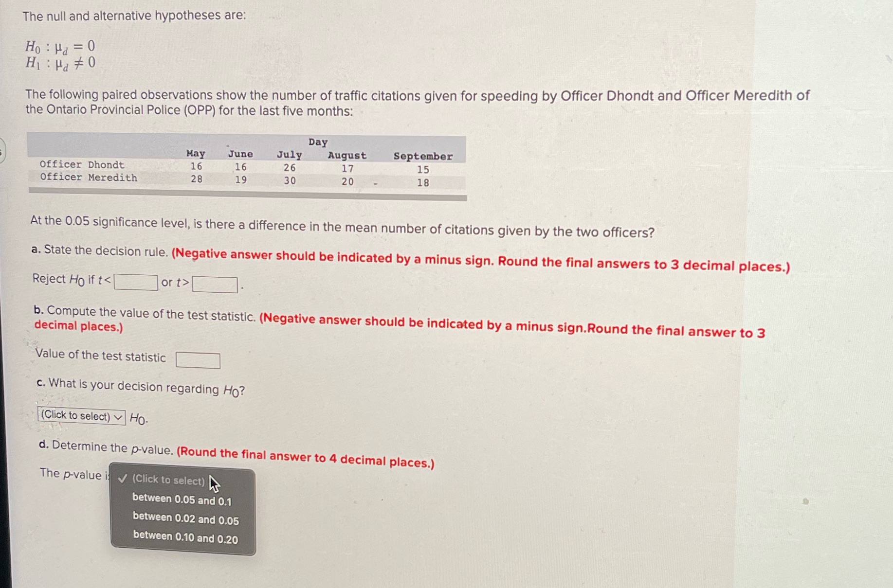 C question option is "reject or do not reject" The null and