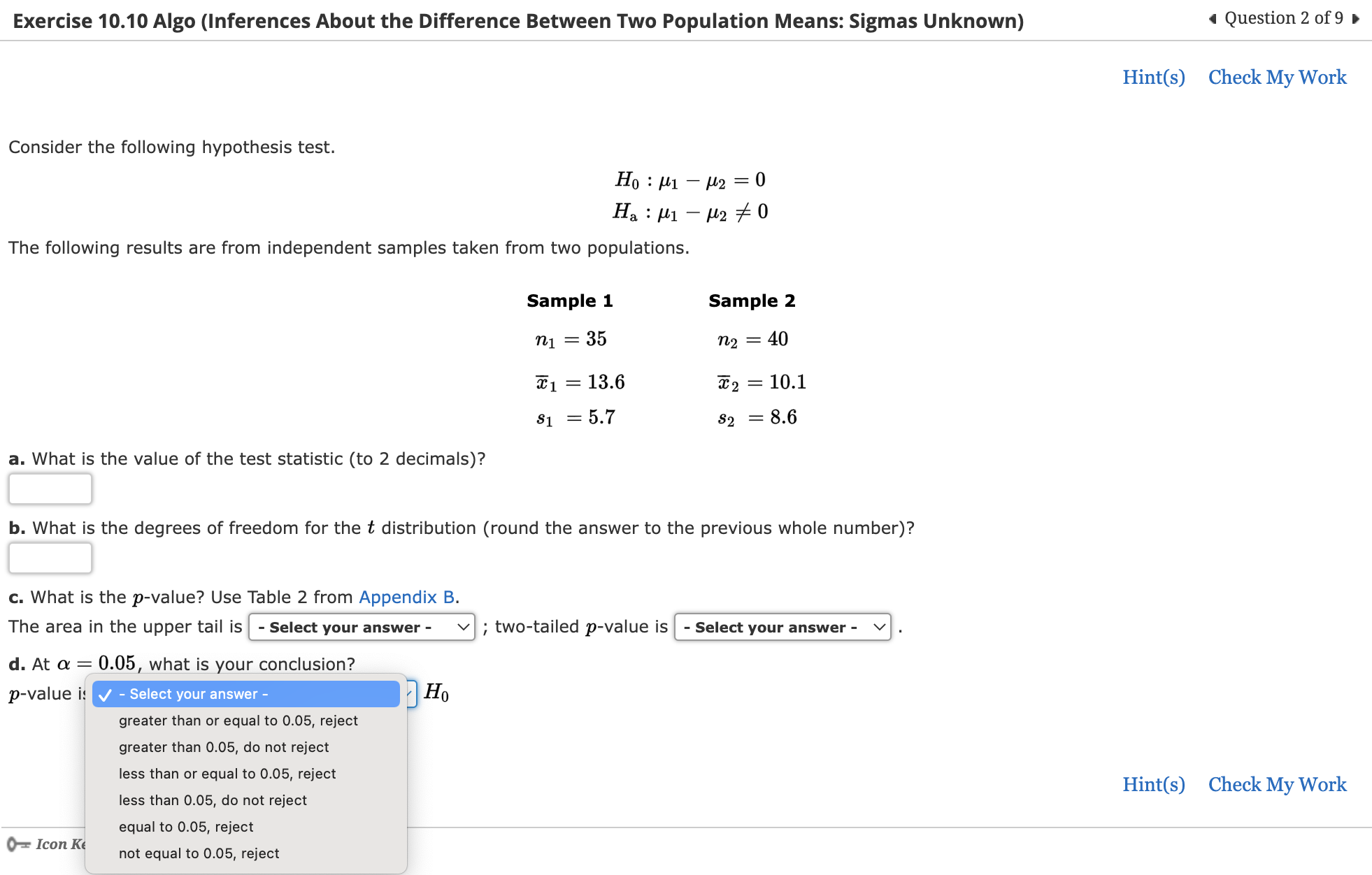 samples taken from two populations. Sample 1 Sample 2 m = 10