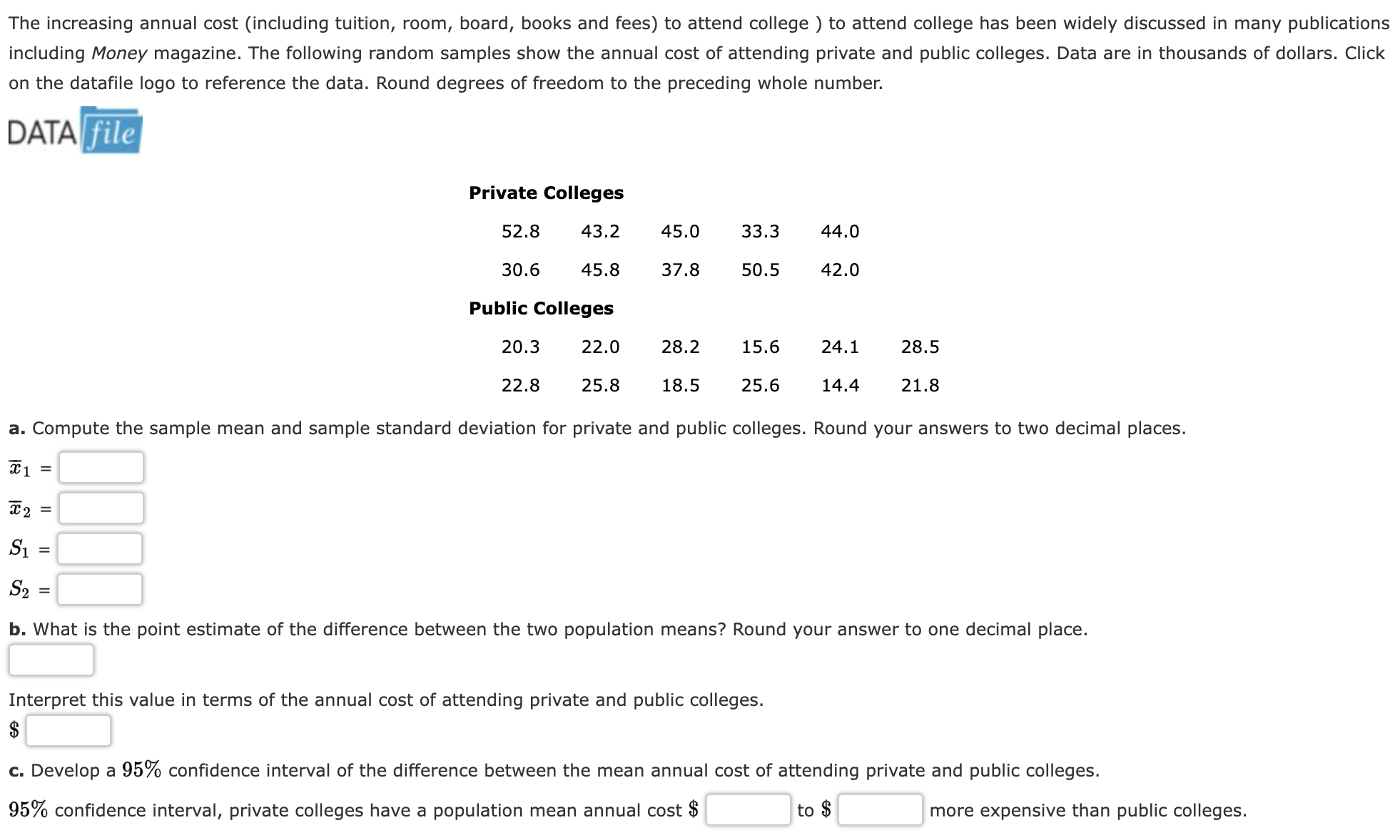 between the two population means (to 1 decimal)? b. What is the