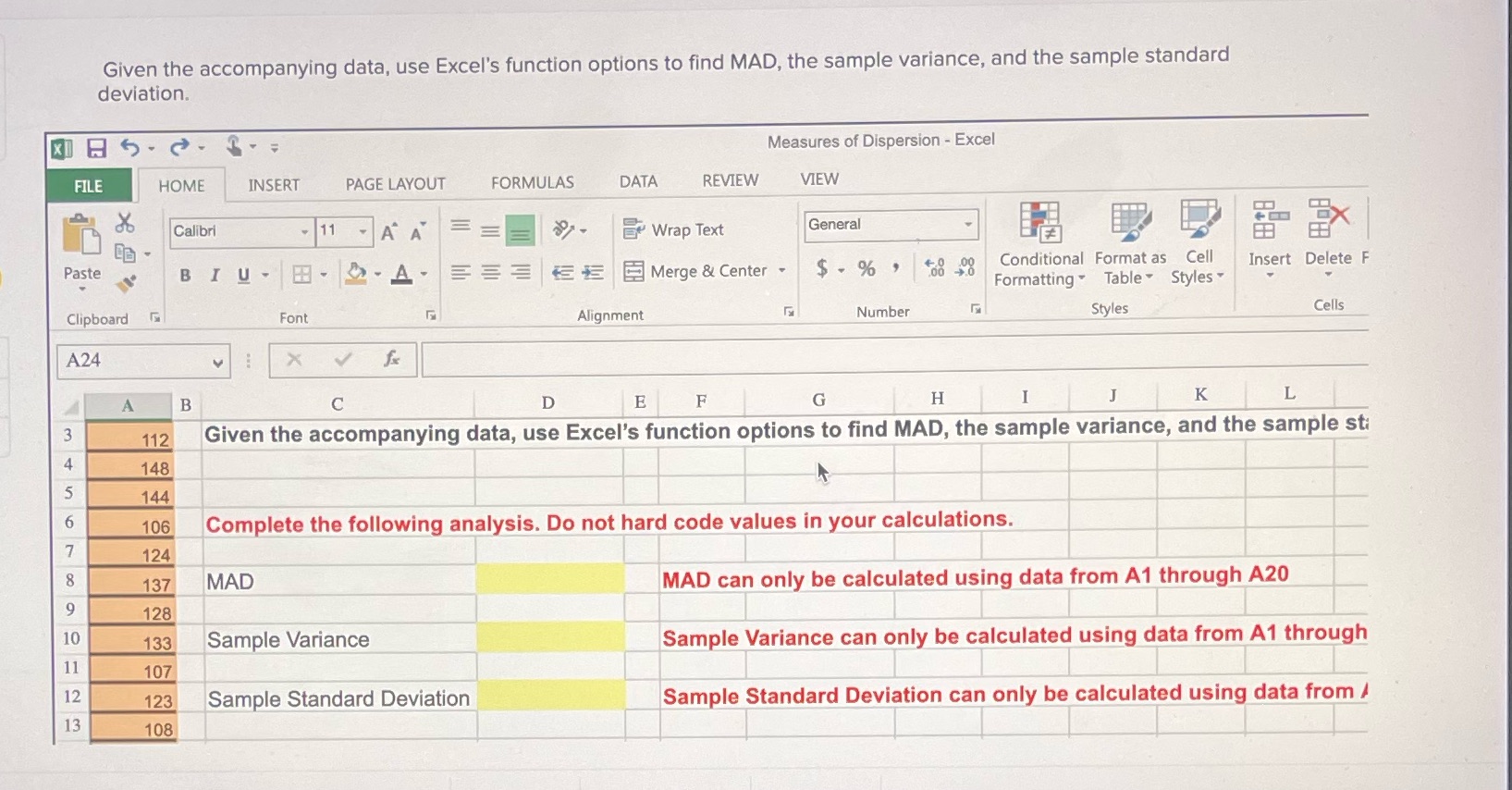 Excel assignment Everything can only be calculated by A1 through A20 Given