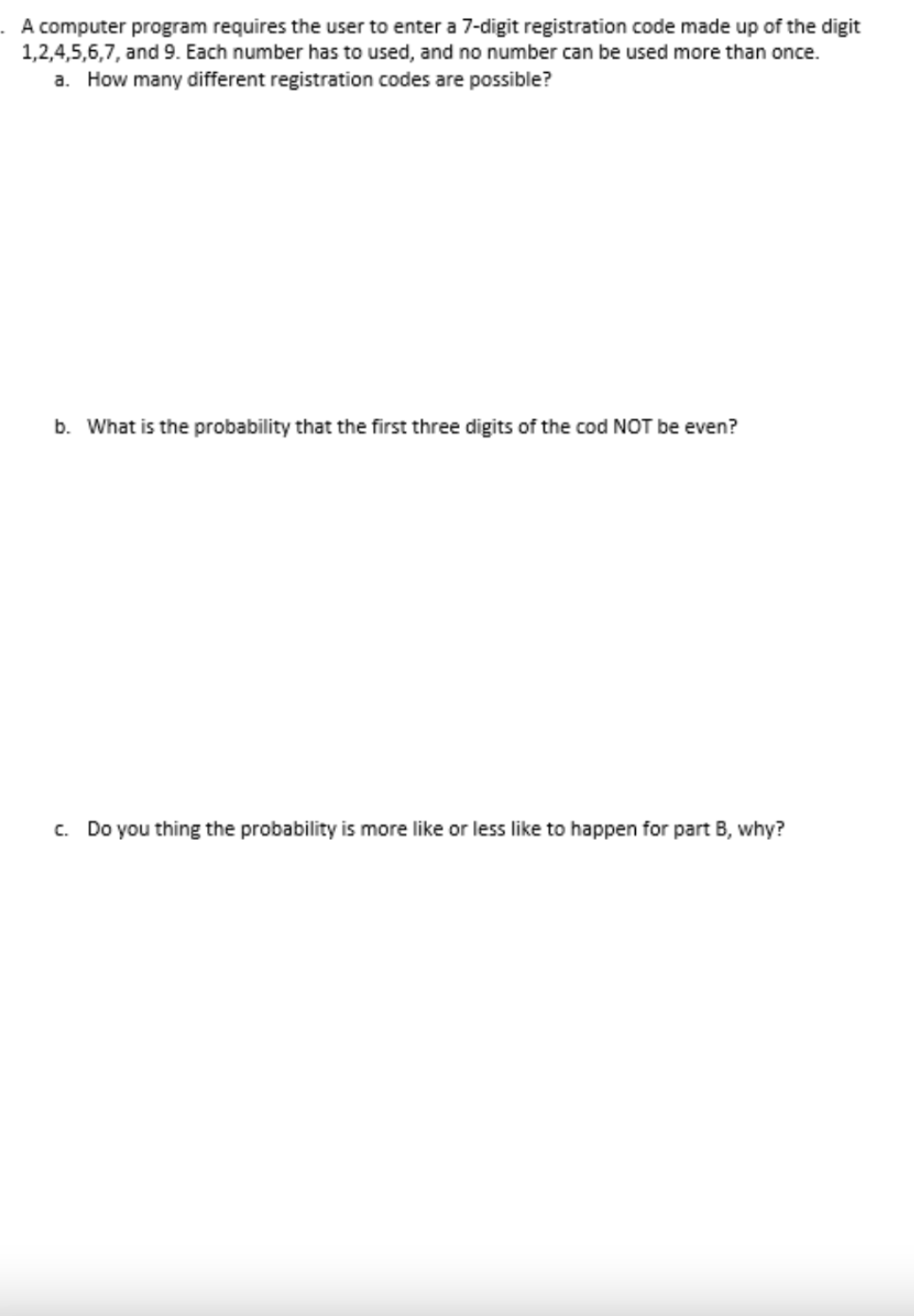  A computer program requires the user to enter a 7-digit registration