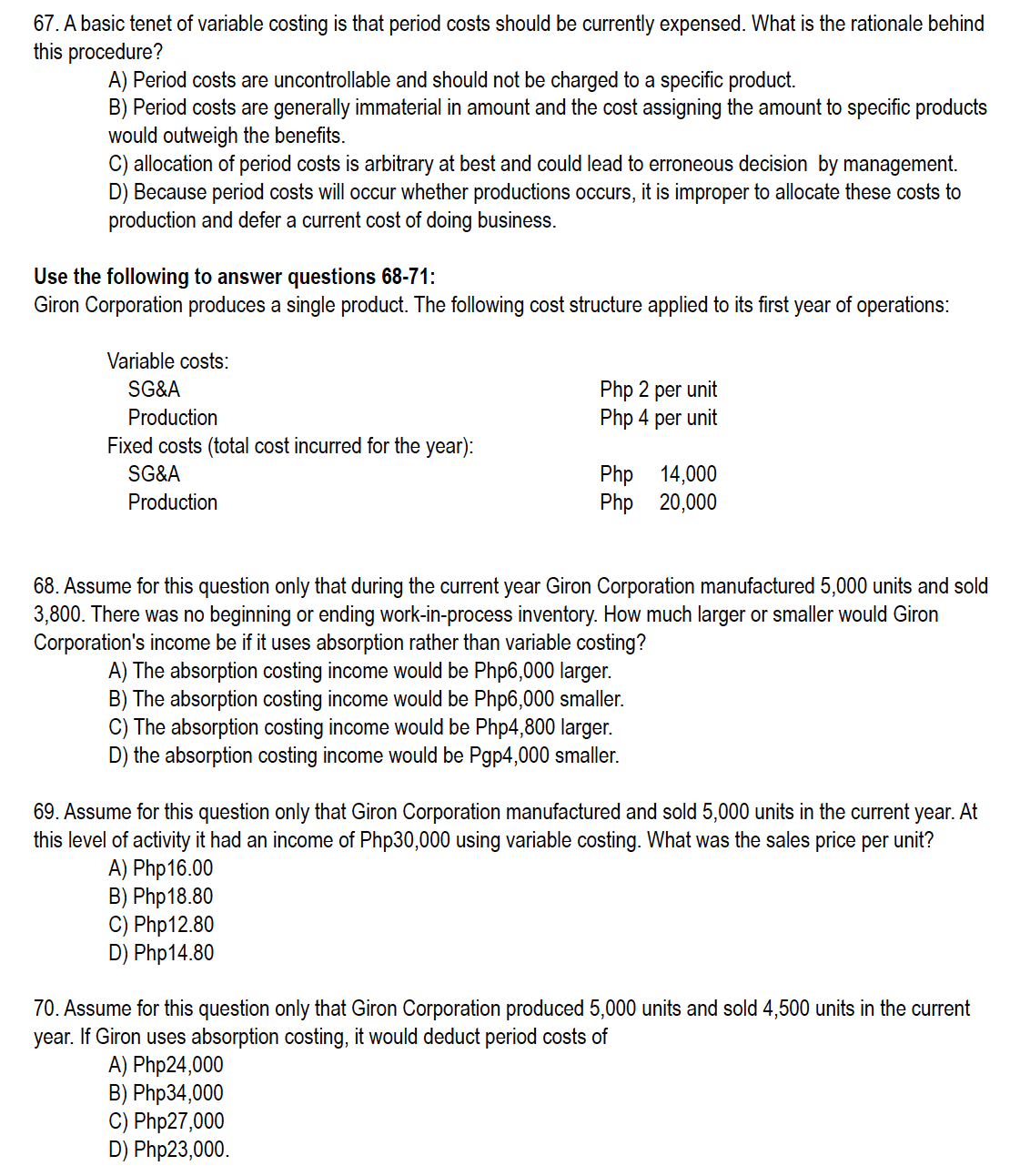 cost line B) revenue line crosses the total contribution margin line C)