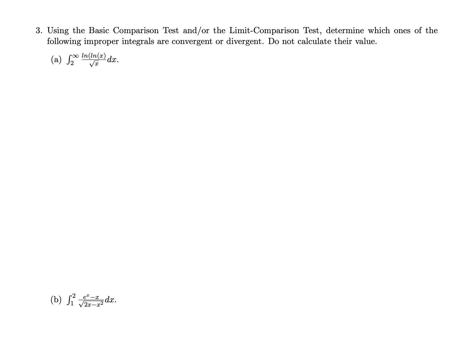 3. Using the Basic Comparison Test and/or the Limit-Comparison Test, determine