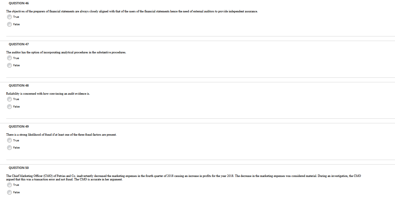 controls in order to develop appropriate audit procedures. True False QUESTION 42