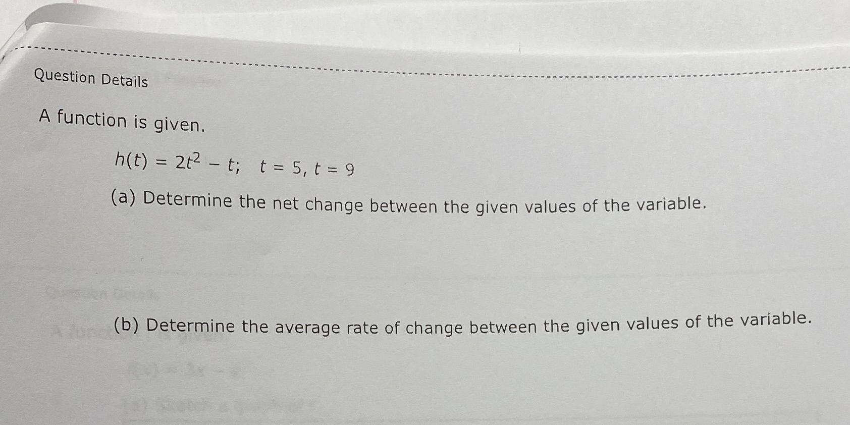 Question Details A function is given. h (t) = 2+2 -
