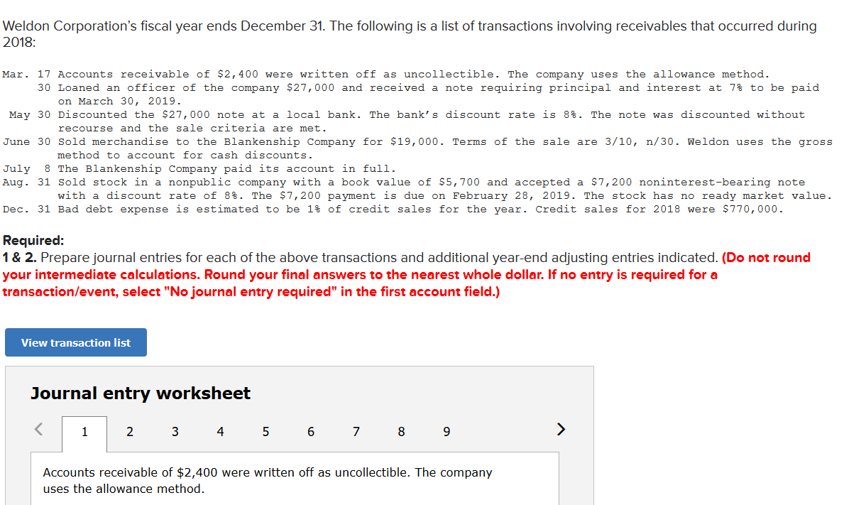 Please help with the 9 journal entries below, thanks! Weldon Corporation's scal