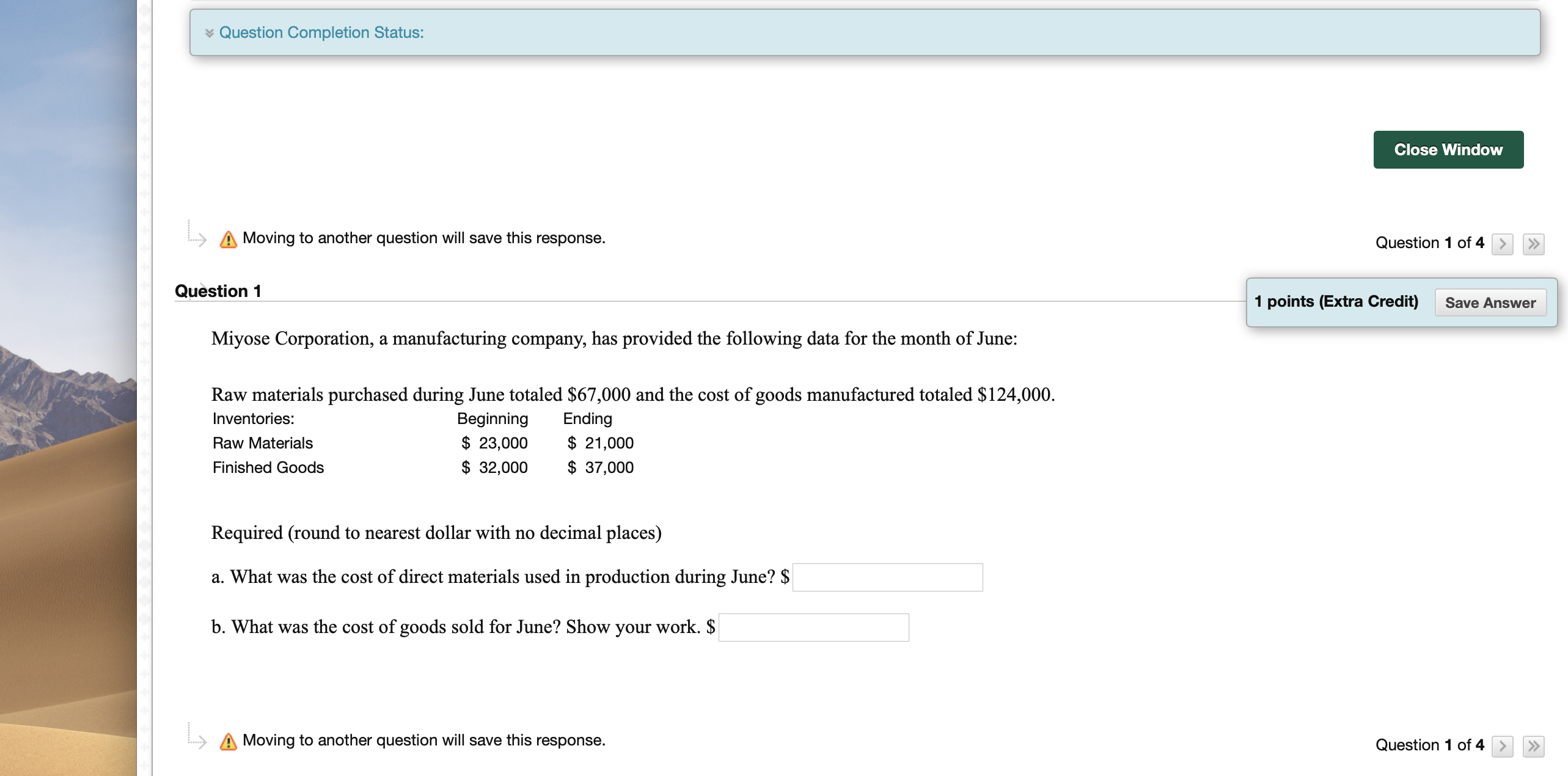 managerial accounting question 1 v Question Completion Status: ' Close Window