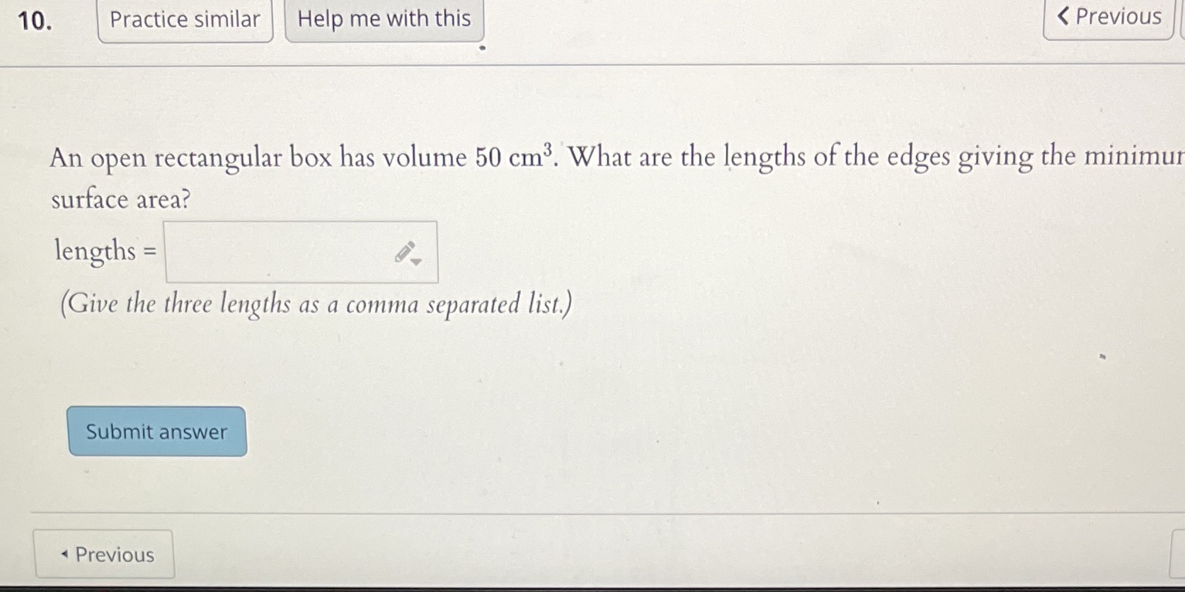 10. Practice similar Help me with this < Previous An open rectangular