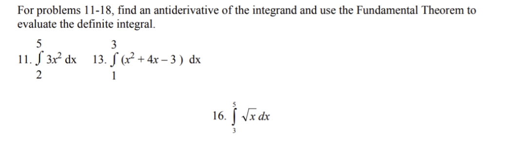 solve quick show work on paper For problems 11-18, find an antiderivative