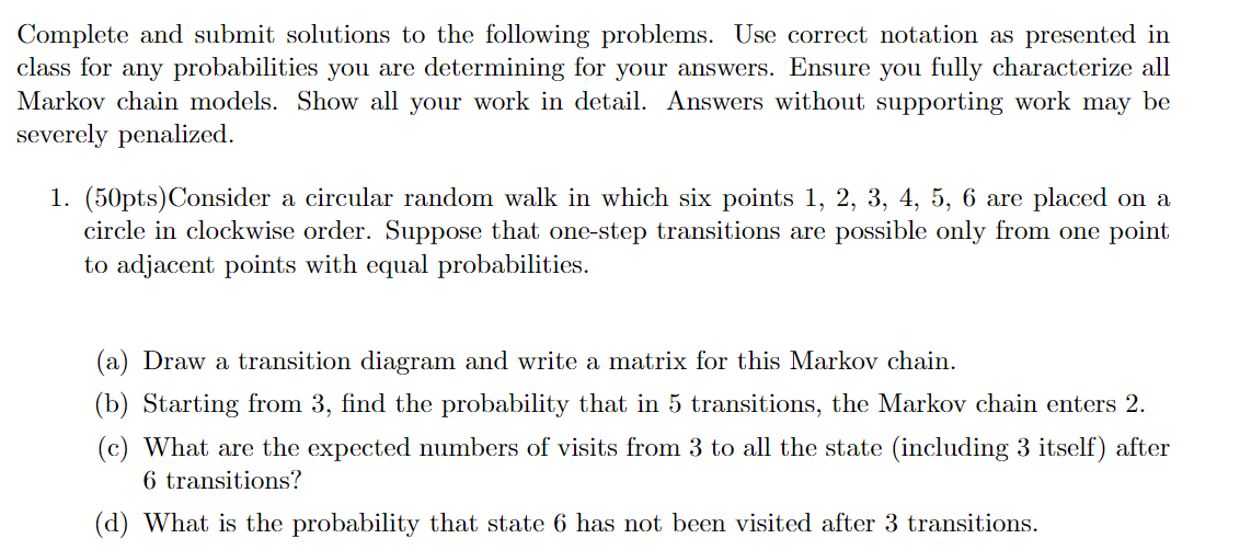  Complete and submit solutions to the following problems. Use correct notation