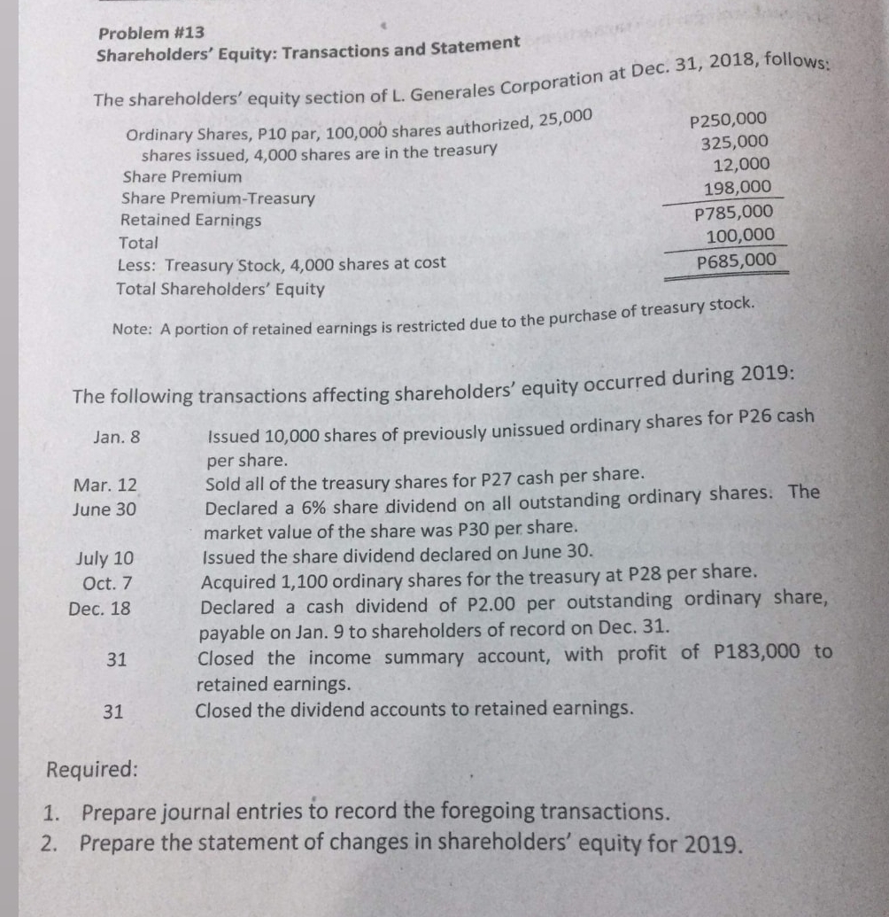 Corporation Problem #13 Shareholders' Equity: Transactions and Statement The shareholders' equity section