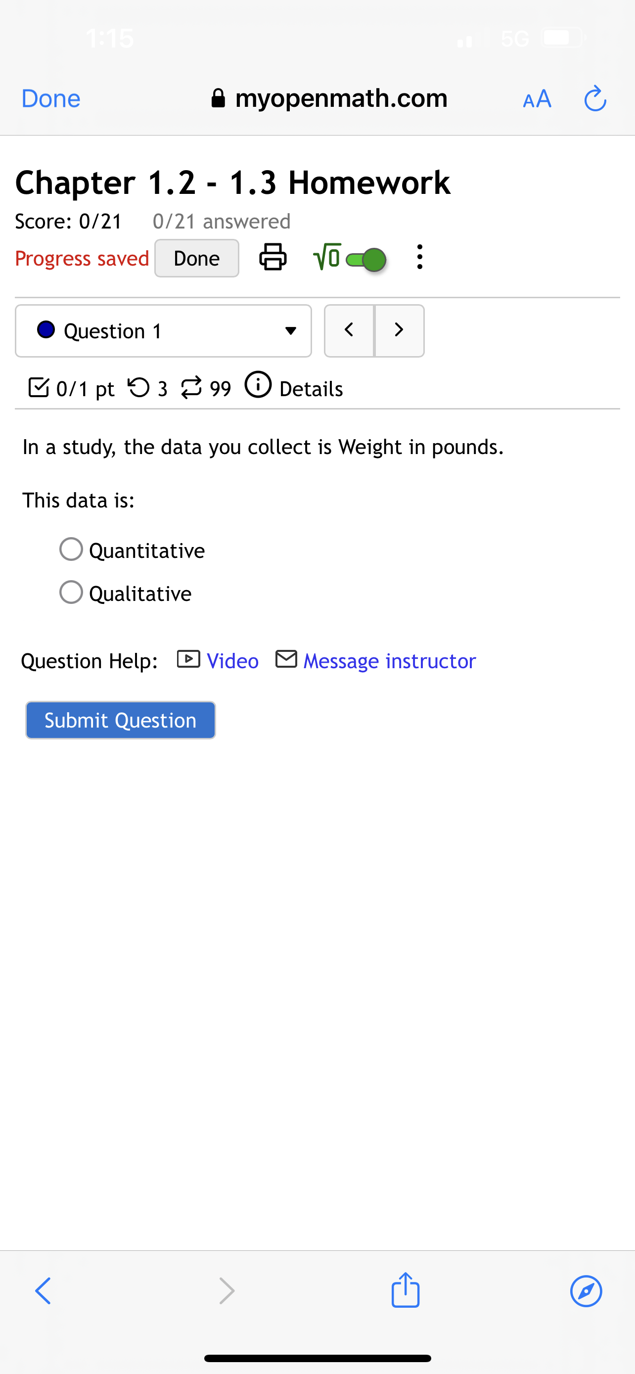  Done 3 myopenmath.com AA Chapter 1.2 - 1.3 Homework Score: 0/21