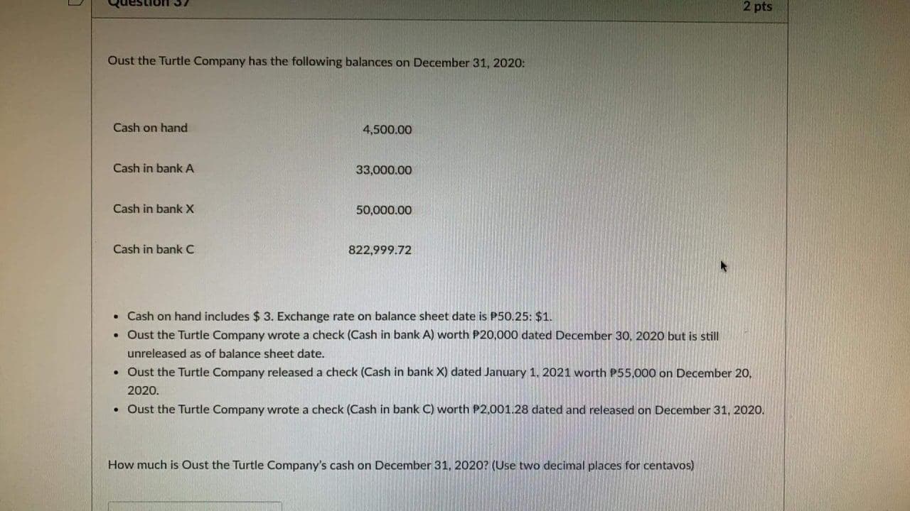 2 Pts The BOD of Nancy Inc. authorized the set-up of petty