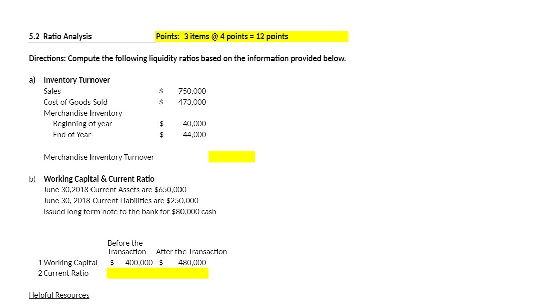 5.2 Ratio Analysis Points: 3 items @ 4 points = 12