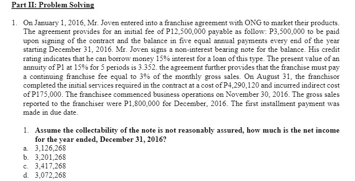 Part II: Problem Solving 1. On January 1, 2016, Mr. Joven