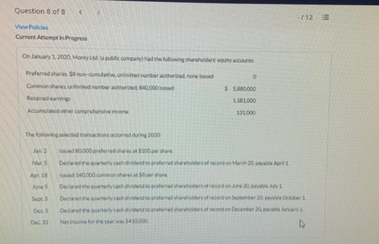  Question 8 of 8 - /12 E View Policies Current Attempt
