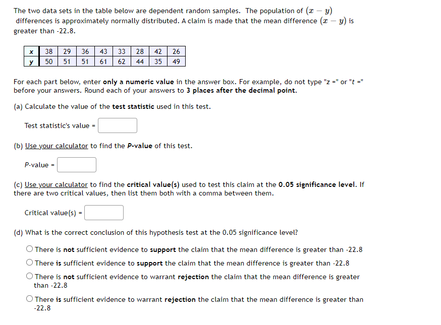 The two data sets in the table below are dependent random