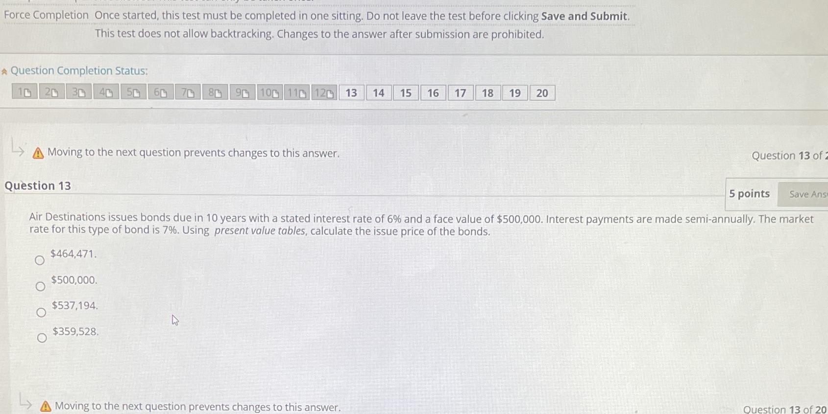  Force Completion Once started, this test must be completed in one