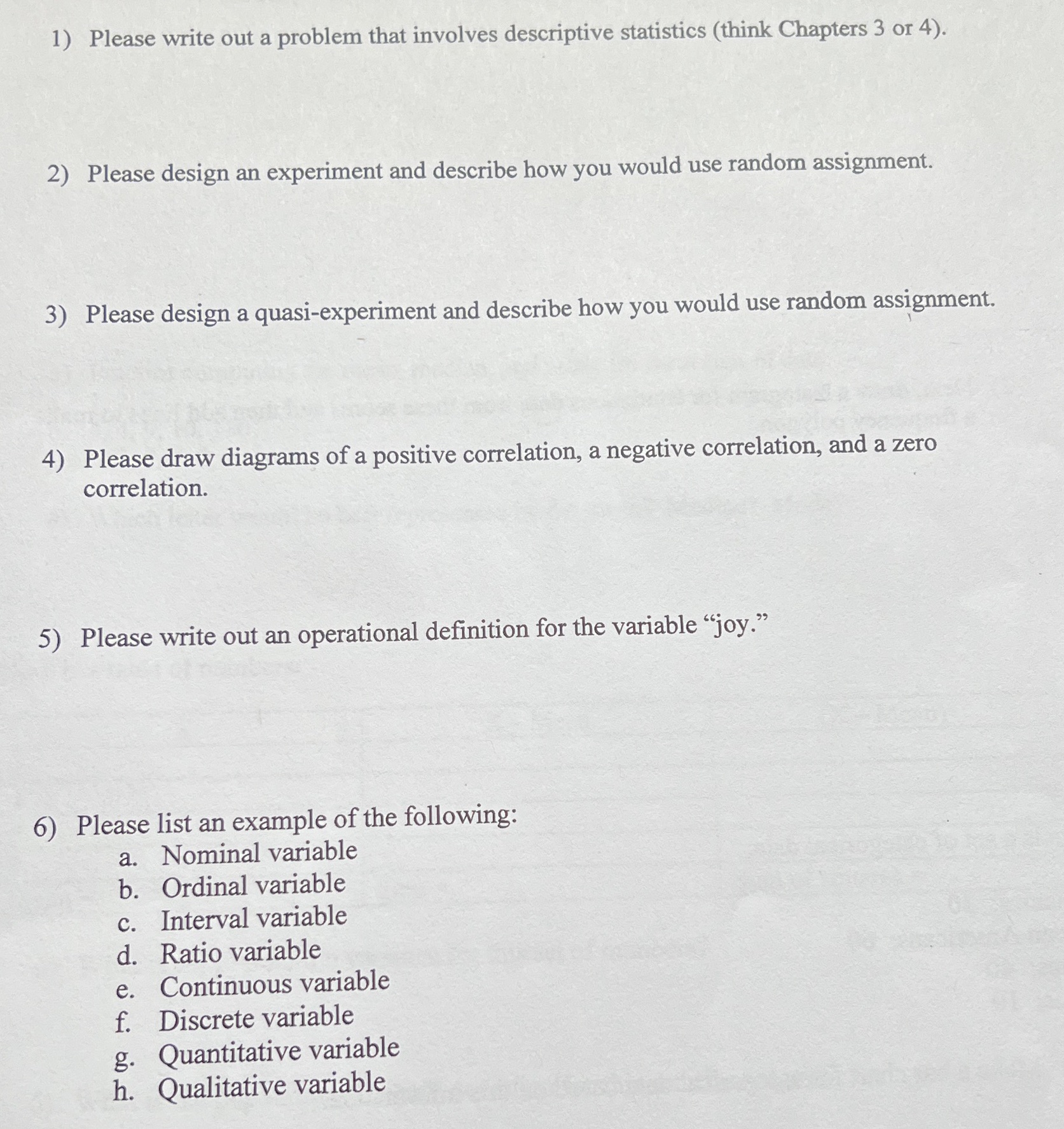 1) Please write out a problem that involves descriptive statistics (think