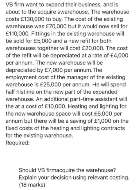 please answer with good explanation and working VB firm want to expand