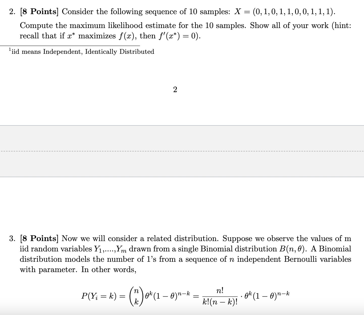 estimation (MLE), which is a technique for estimating an unknown parameter of