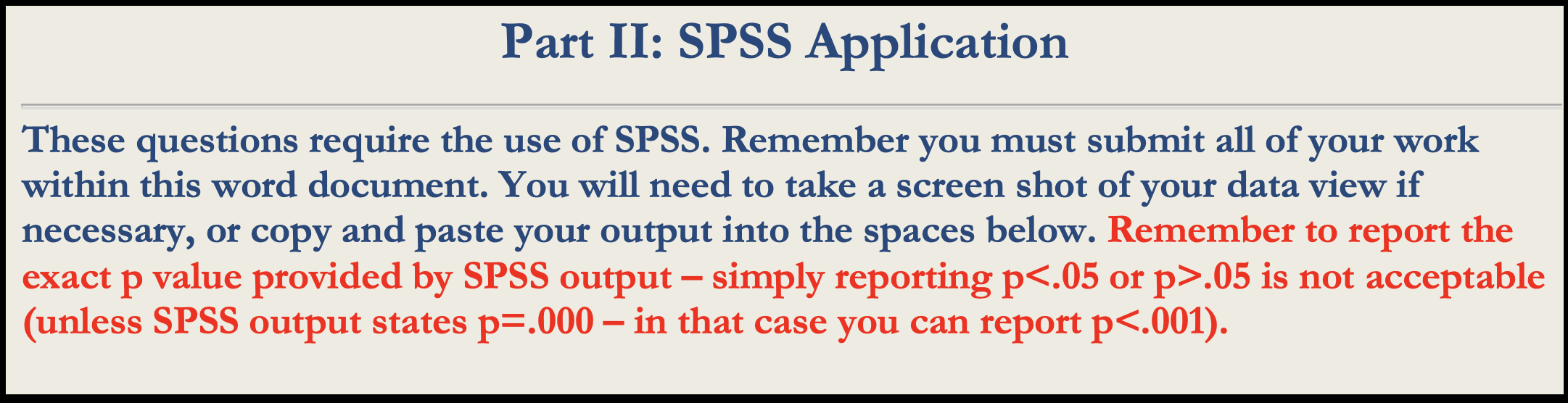 He could not nd his table of t critical values, but he