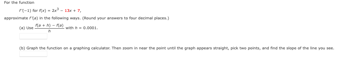 For each given x-value, use the figure to determine whether the function