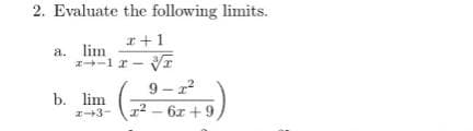 2. Evaluate the following limits. b. lim