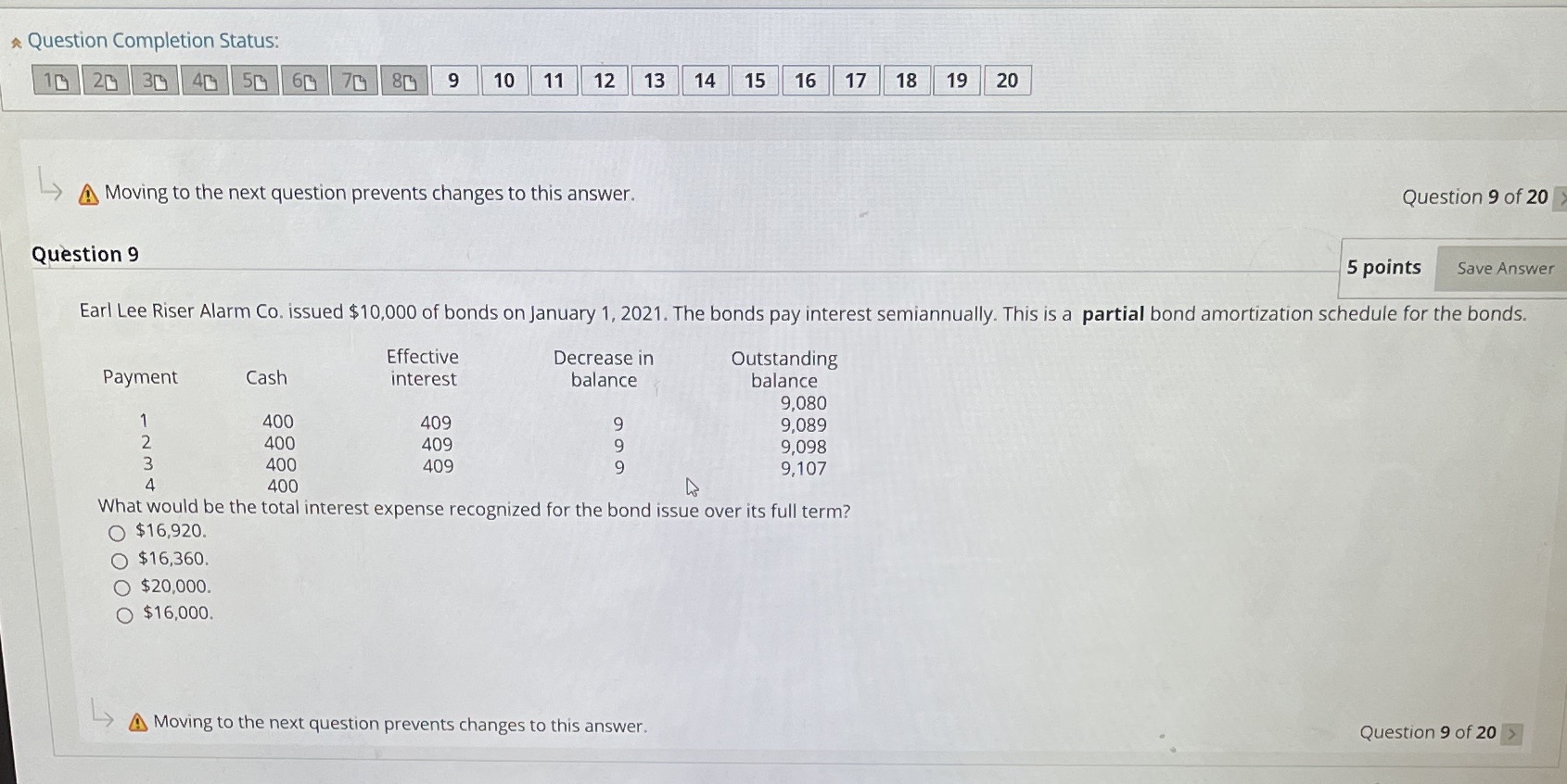  Question Completion Status: 2 8 9 10 11 12 13 14