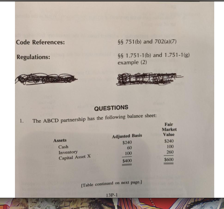 solve and compute Code References: SS 751(b) and 702(a)(7) Regulations: SS 1.751-1(b)