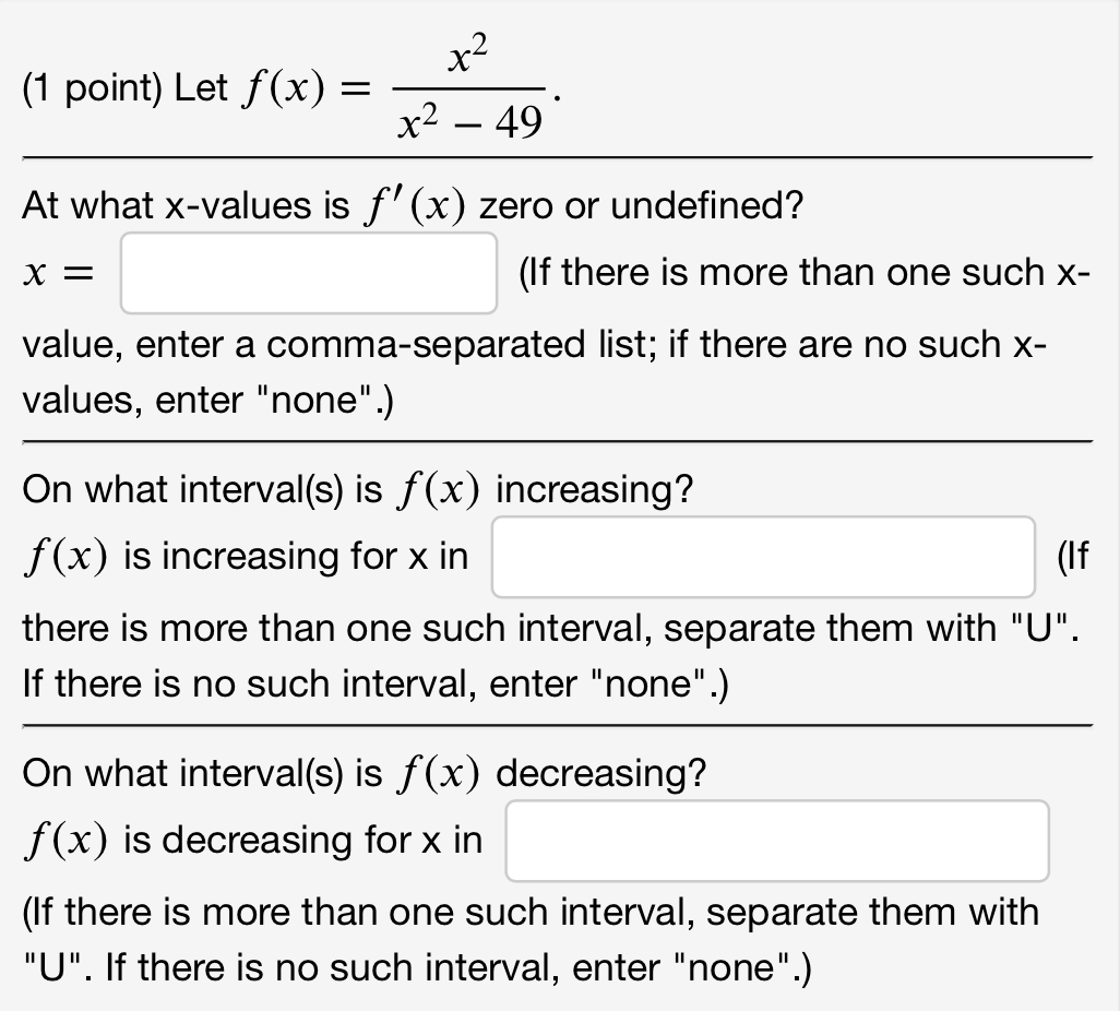 more than one such x- value, enter a comma-separated list; if there