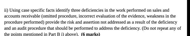  ii) Using case specific facts identify three deficiencies in the work