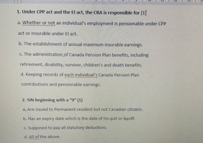 please help with 1 and 2 1. Under CPP act and the