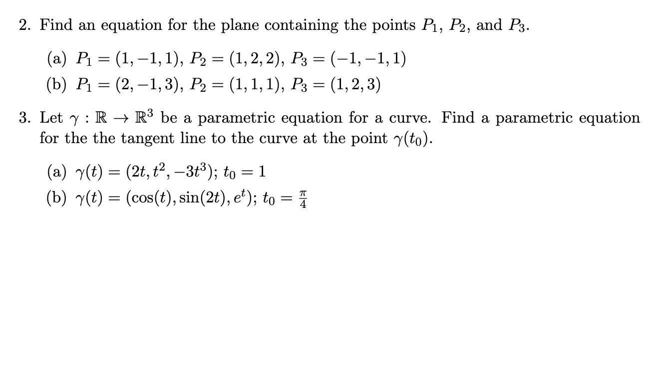 2. Find an equation for the plane containing the points P1,