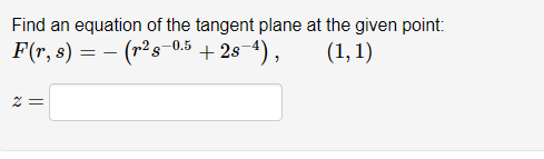 equation of the tangent plane at the given point. x, '9) =