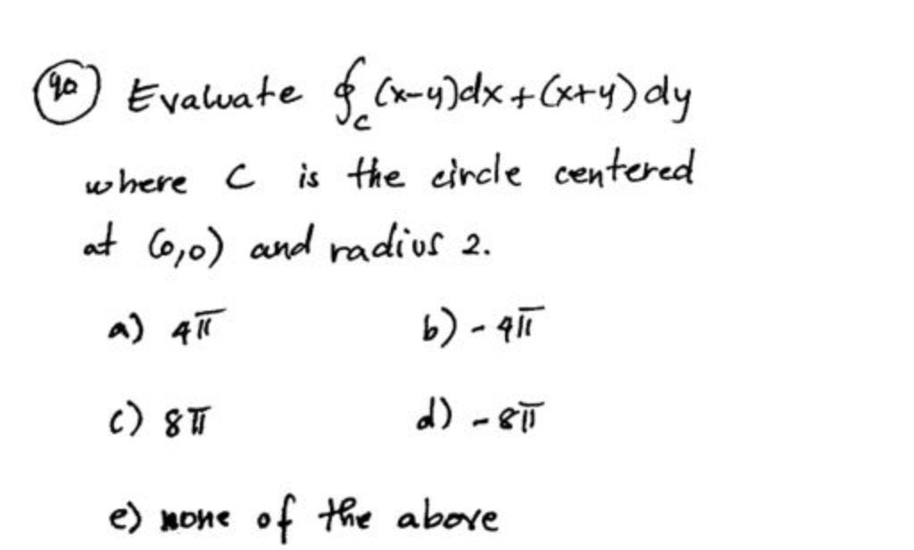  Evaluate & ( x- 4 ) dx + ( x+y )
