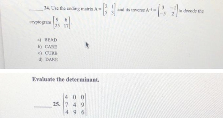  24. Use the coding matrix A = UN and its inverse