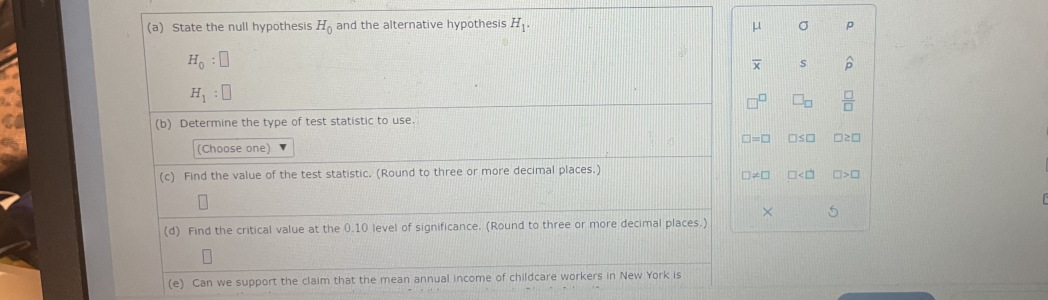 (a) State the null hypothesis Ho and the alternative hypothesis H.