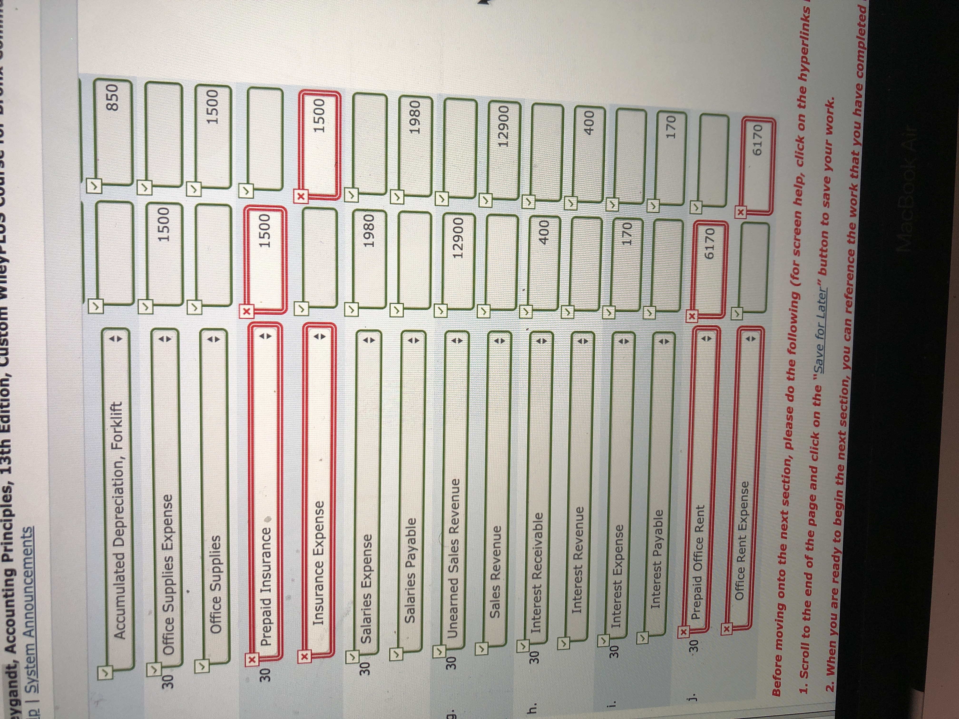 Can you help me solve these INcorrect fields please ygandt, Accounting Principles,