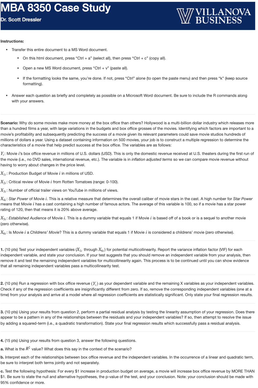 A Answer the questions presented within the Case Study. To complete your