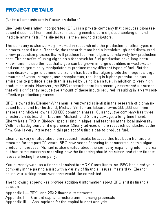 PROJECT DETAILS (Note: all amounts are in Canadian dollars) Bio-Fuels Generation Incorporated