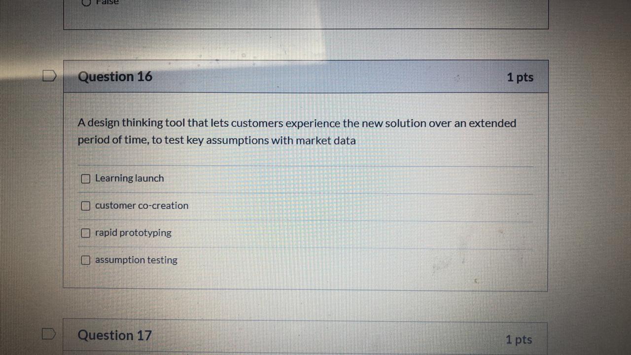 kindly answer this raise D Question 16 1 pts A design thinking