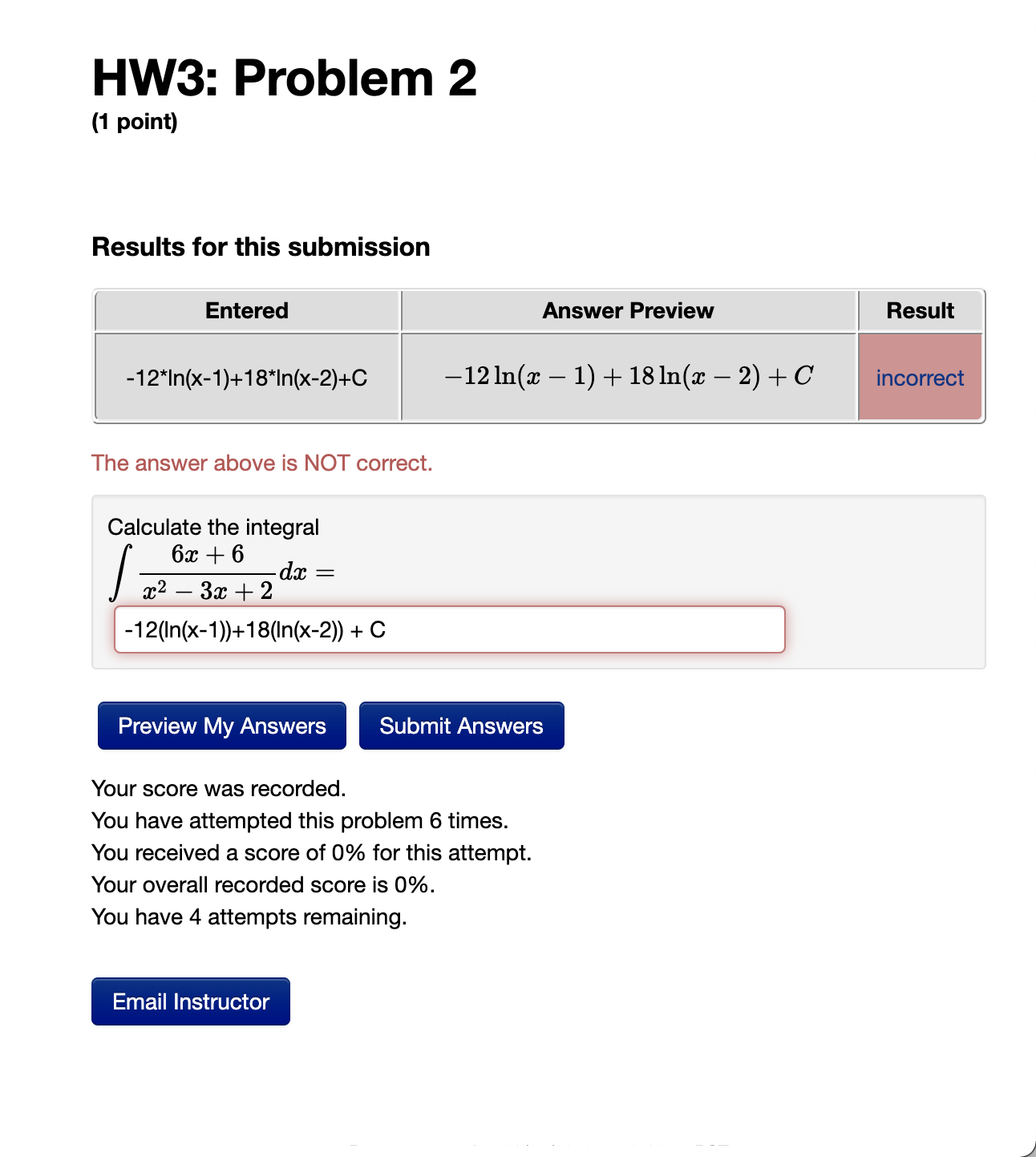 Why is my answer incorrect and what is the correct answer? HW3: