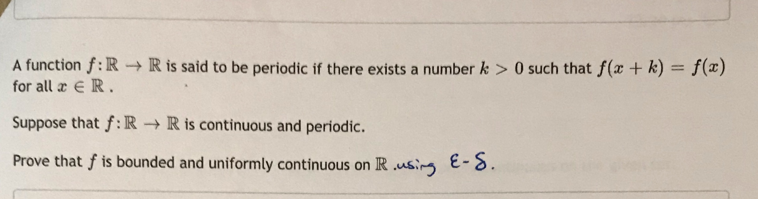 Could someone please help me with this problem A function f: R