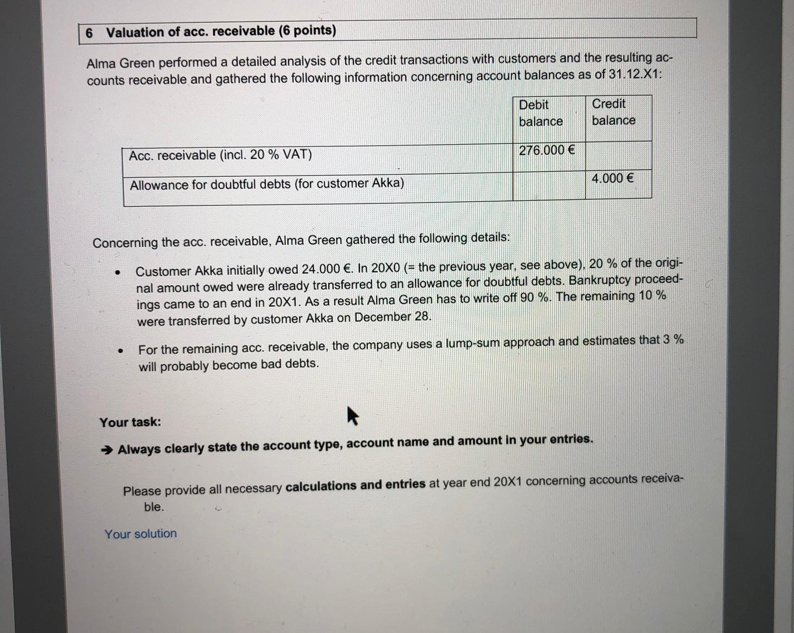I need answer to this question pls help 6 Valuation of acc.