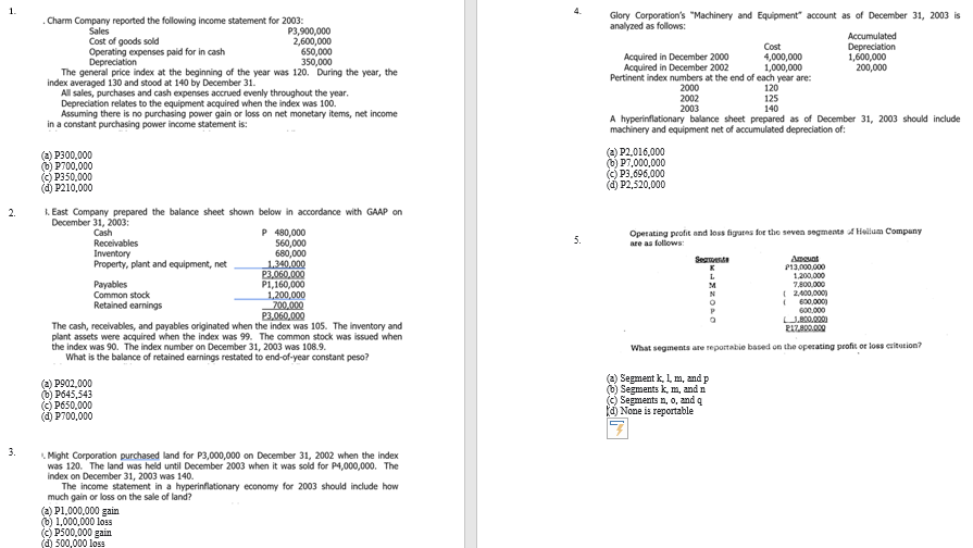 Please answer with solution. Thank you! 1. 4. Charm Company reported the